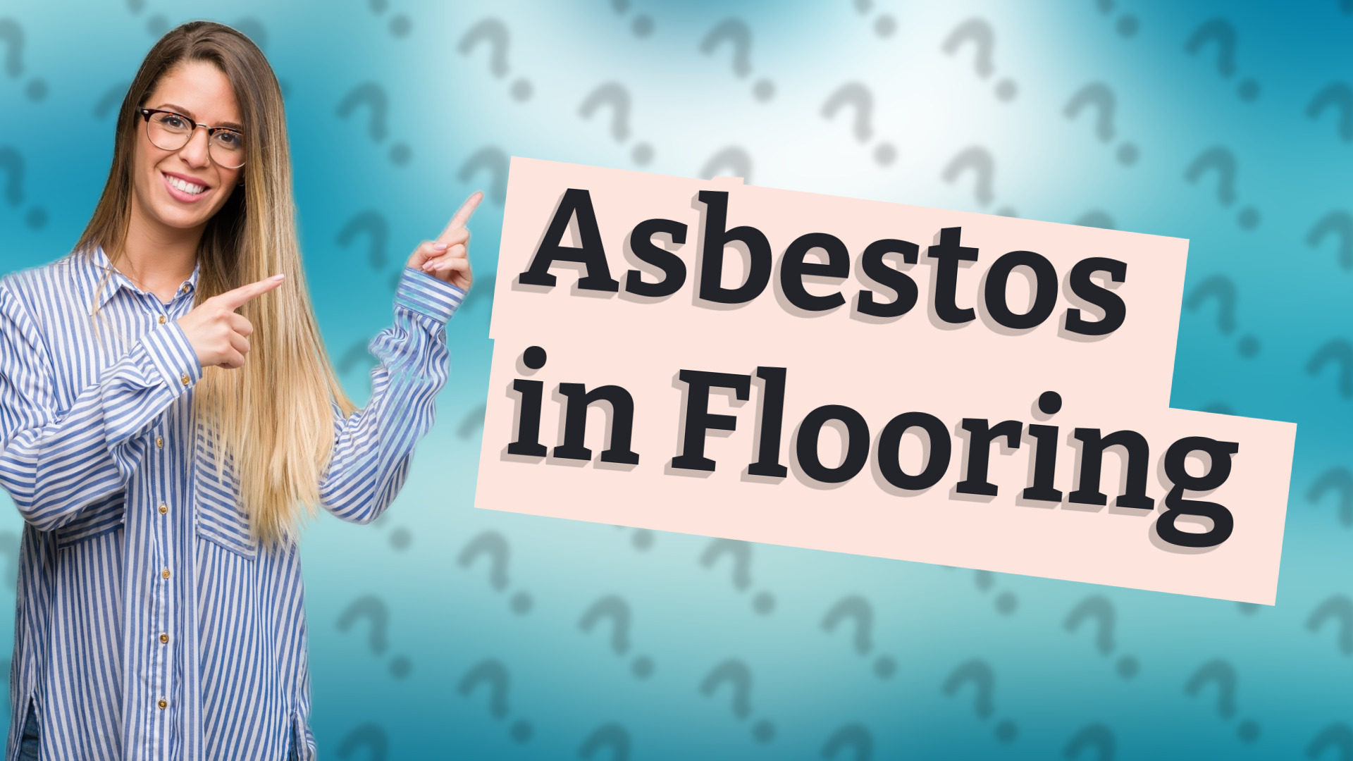 Asbestos in Flooring
