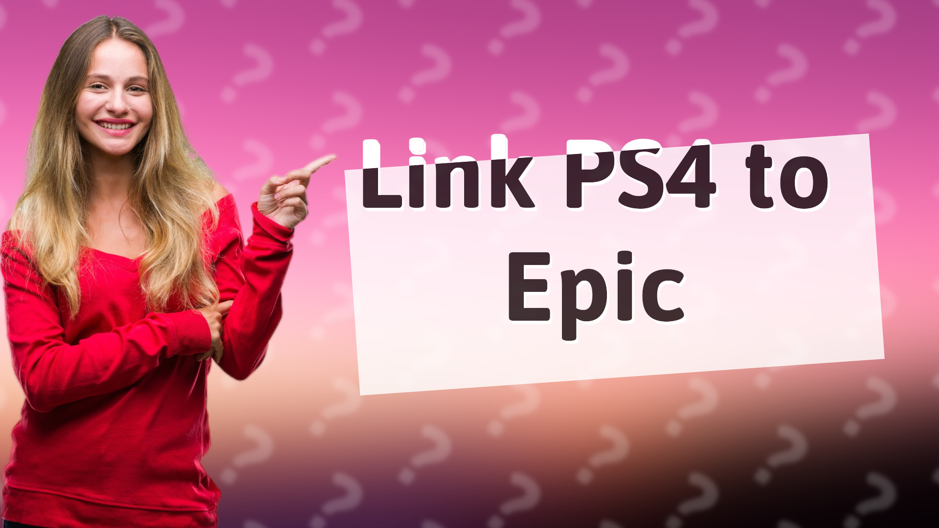 Link PS4 to Epic