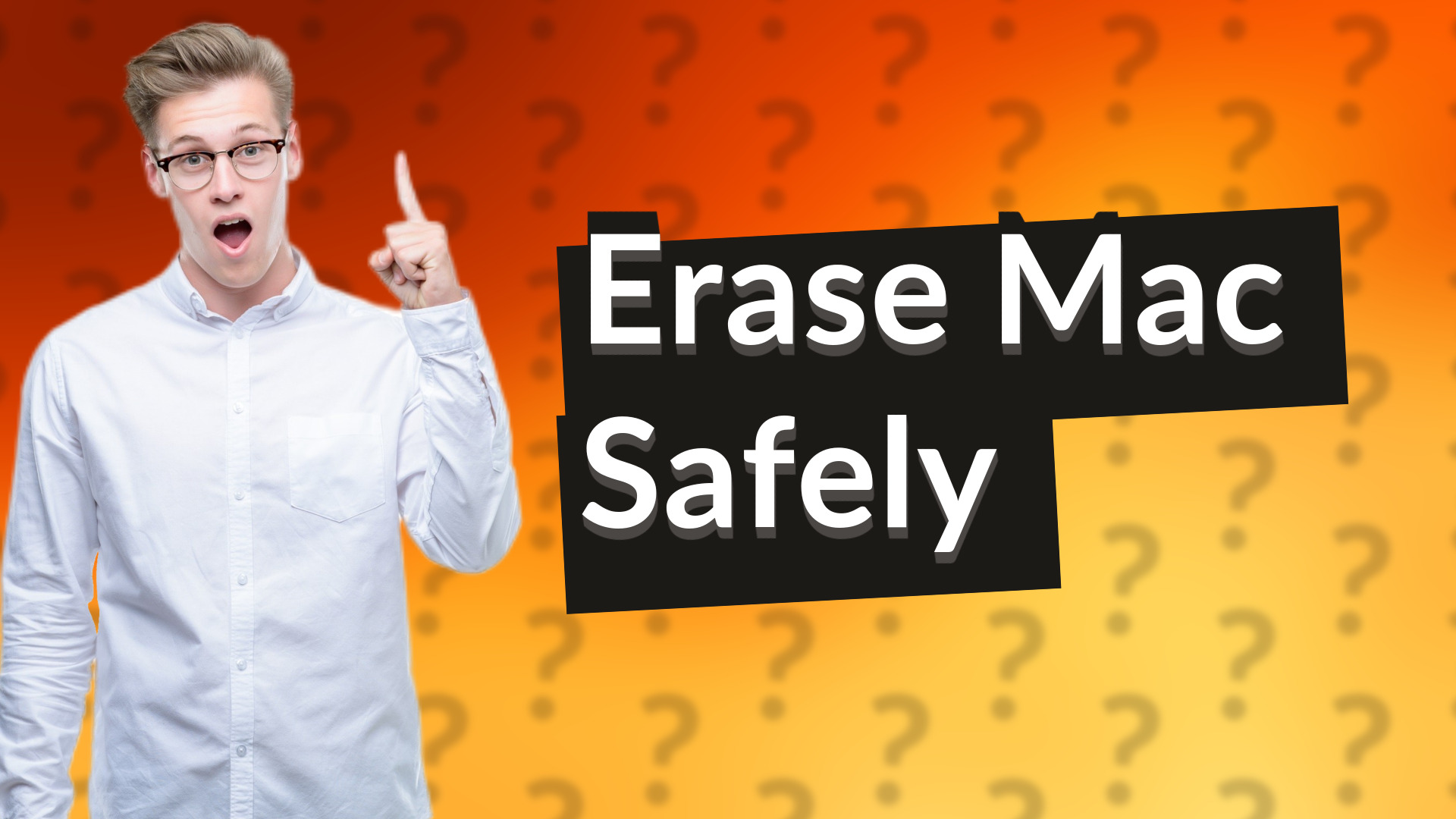 Erase Mac Safely