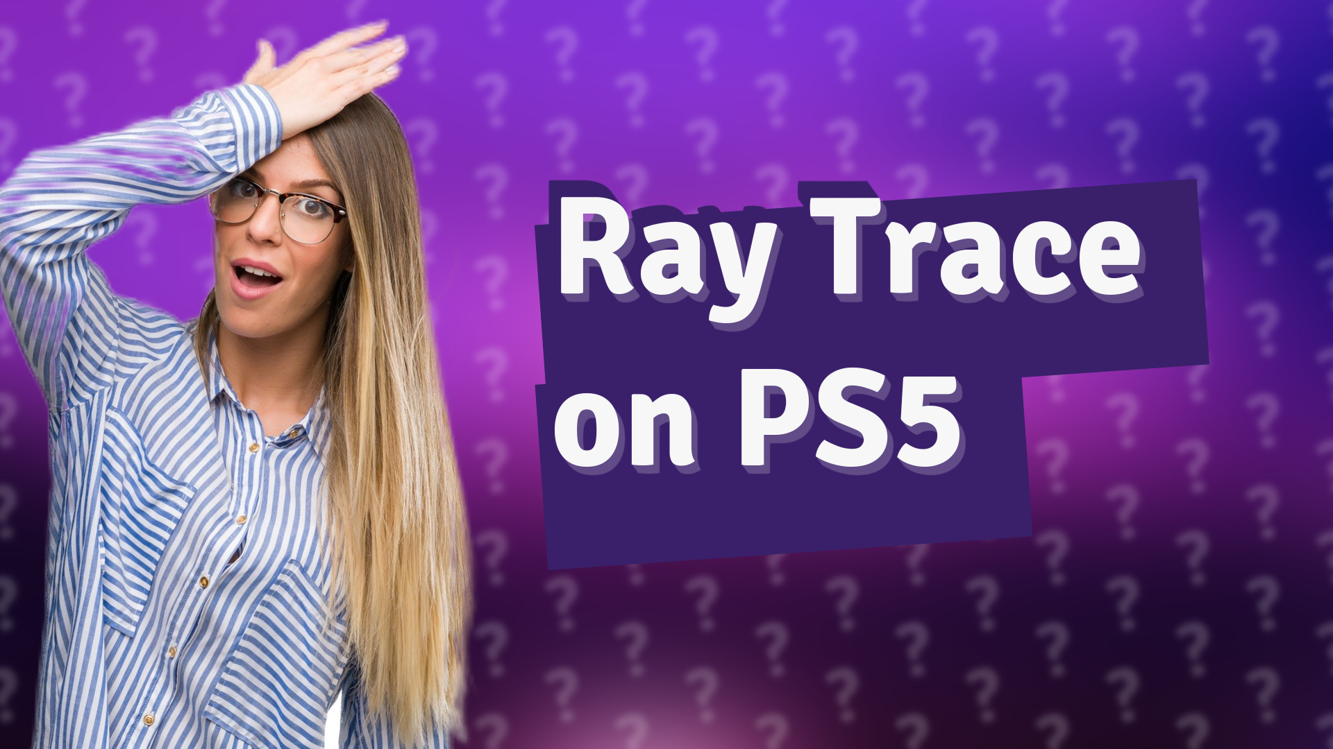 Ray Trace on PS5