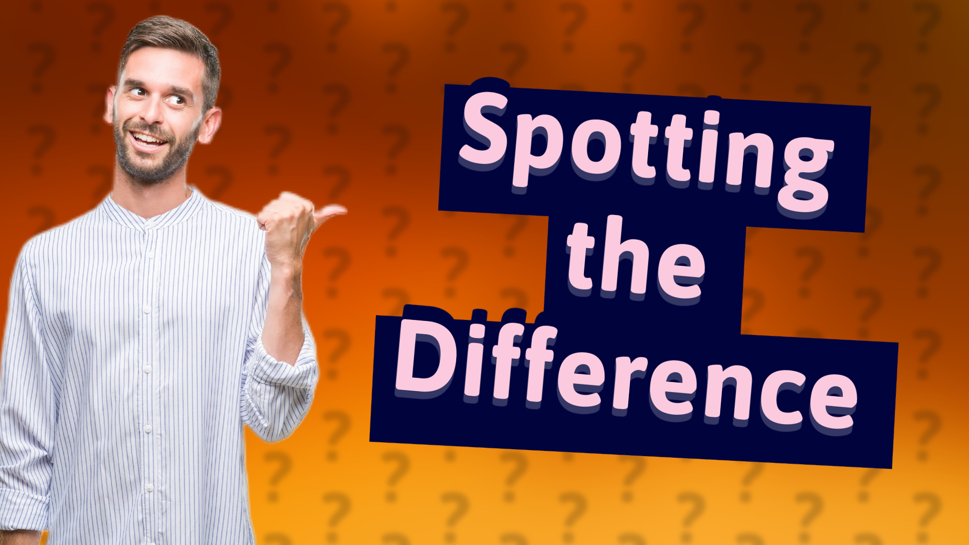 Spotting the Difference