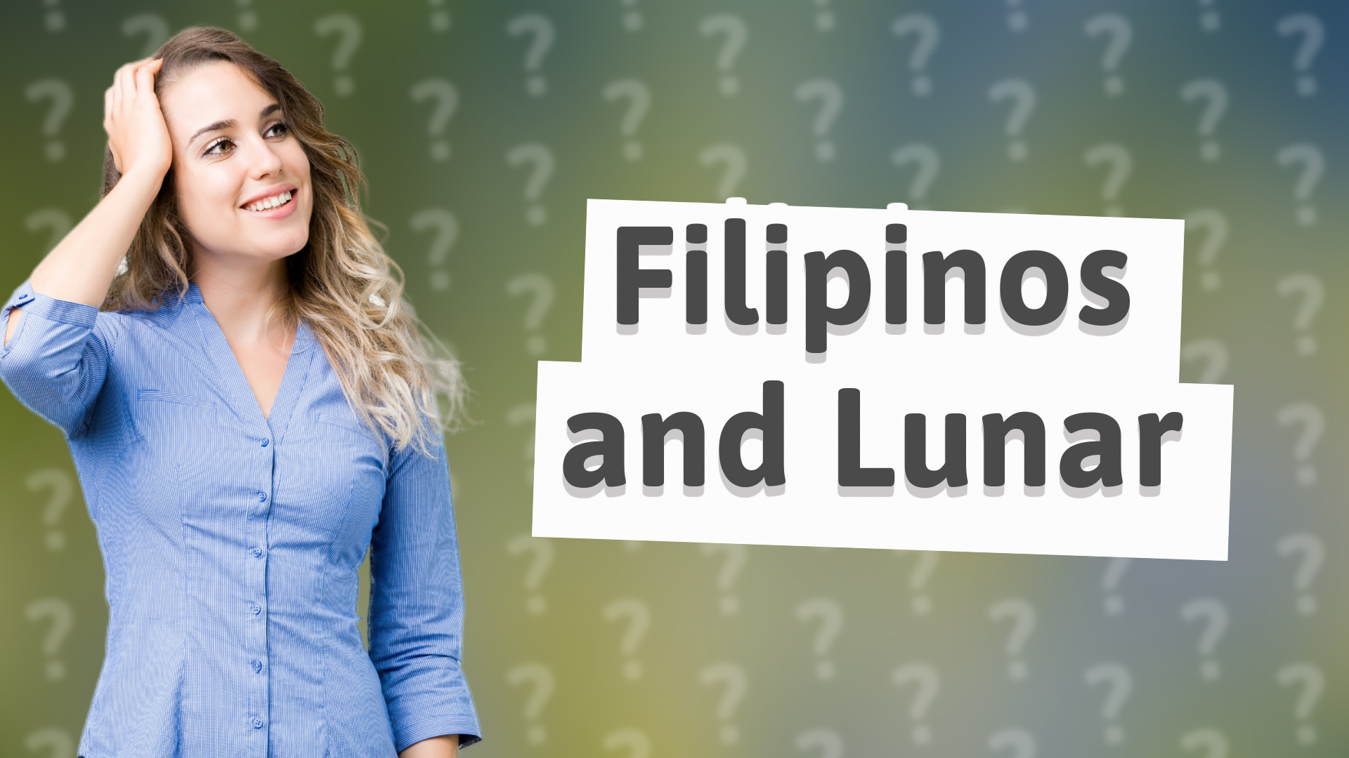 Filipinos and Lunar