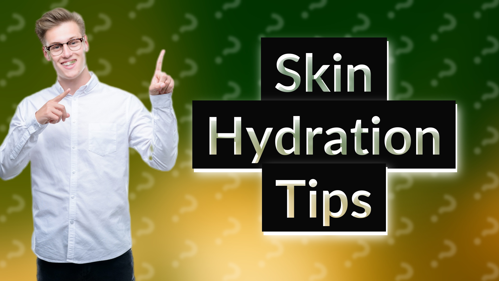 Skin Hydration Tips