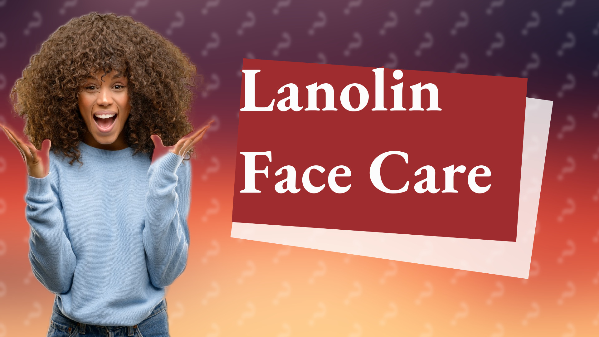 Lanolin Face Care
