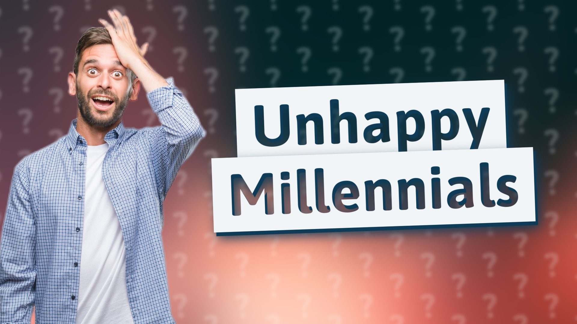 Unhappy Millennials