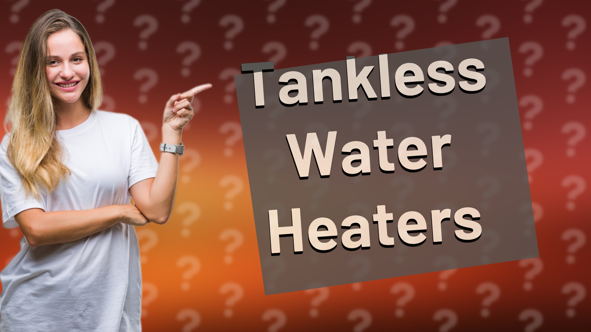 Tankless Water Heaters