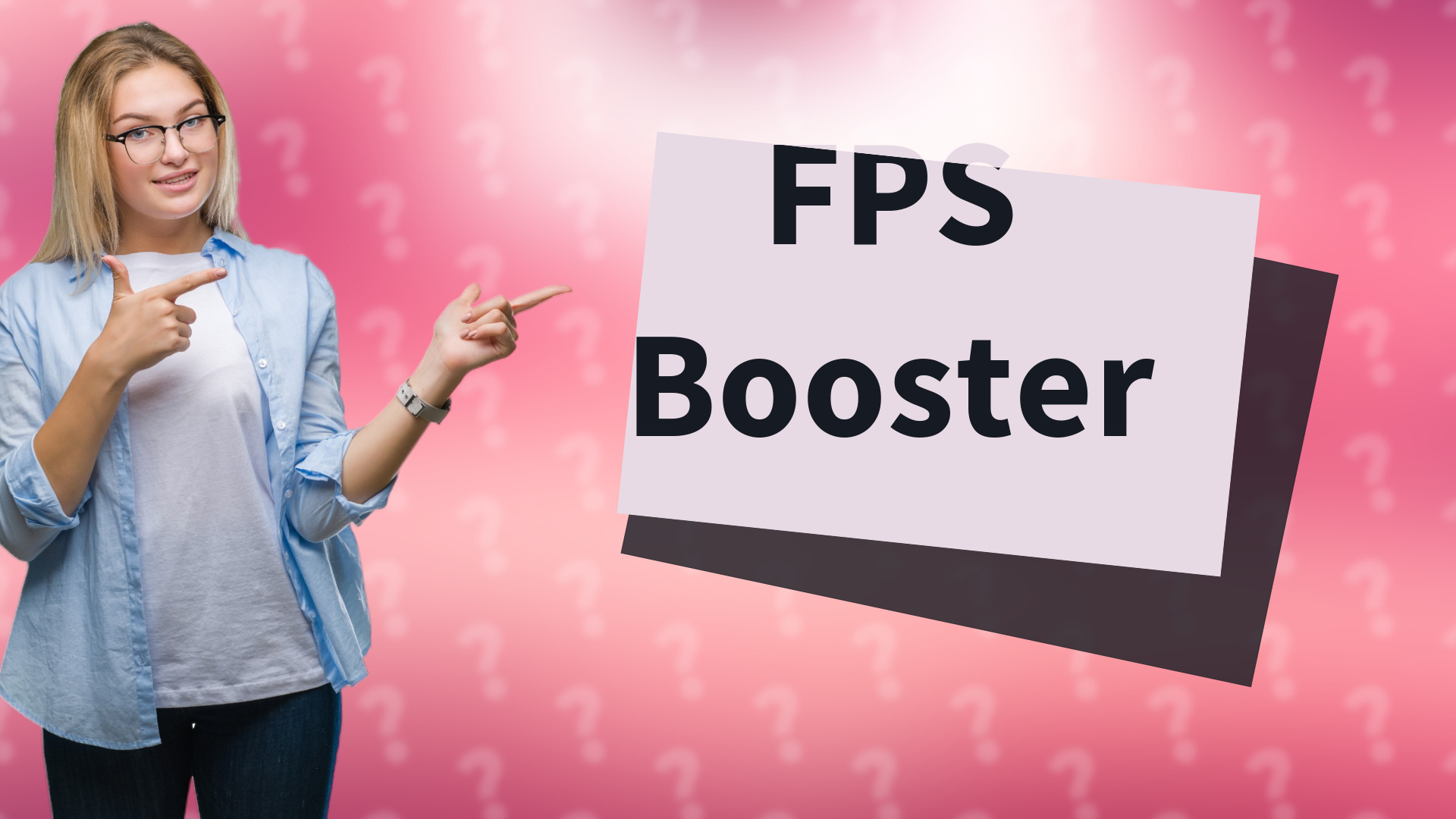 FPS Booster