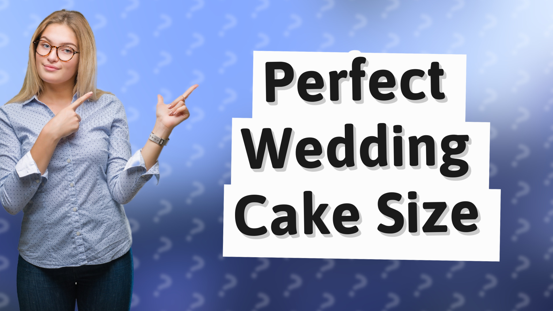 Perfect Wedding Cake Size