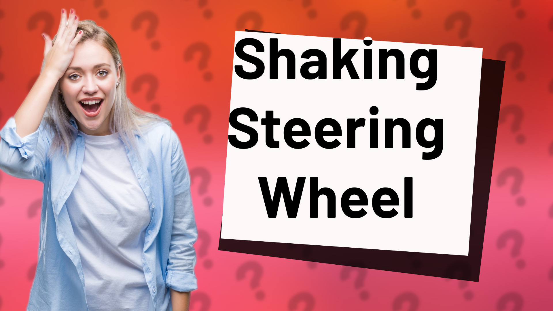 Shaking Steering Wheel