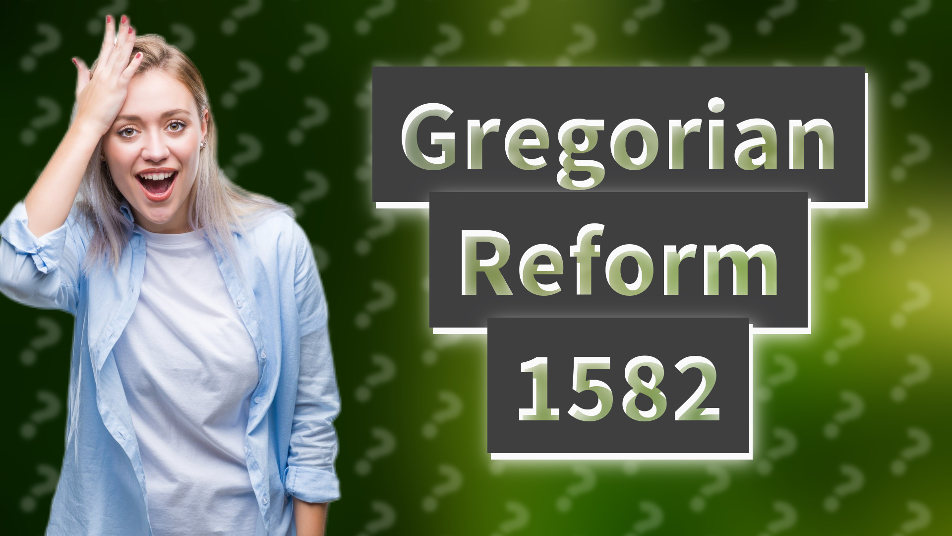 Gregorian Reform 1582