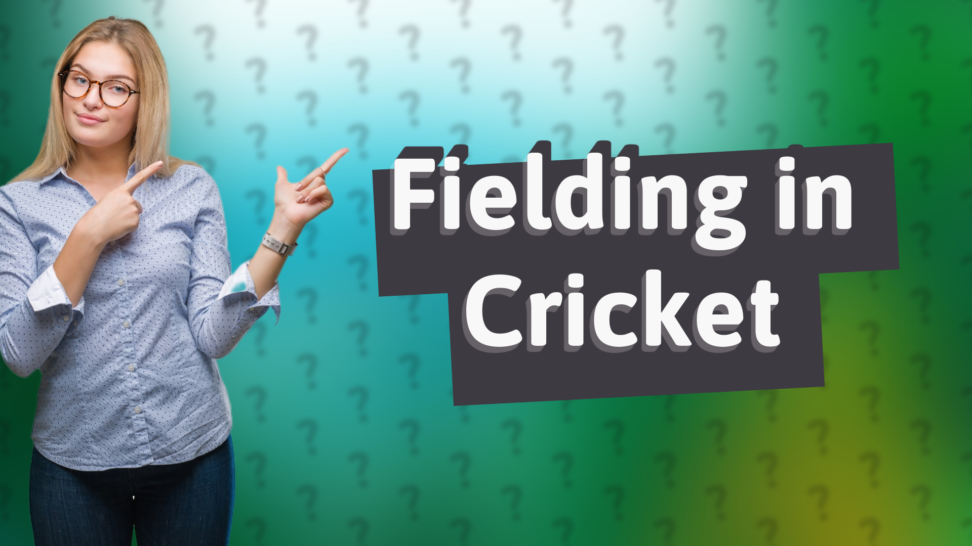 Fielding in Cricket
