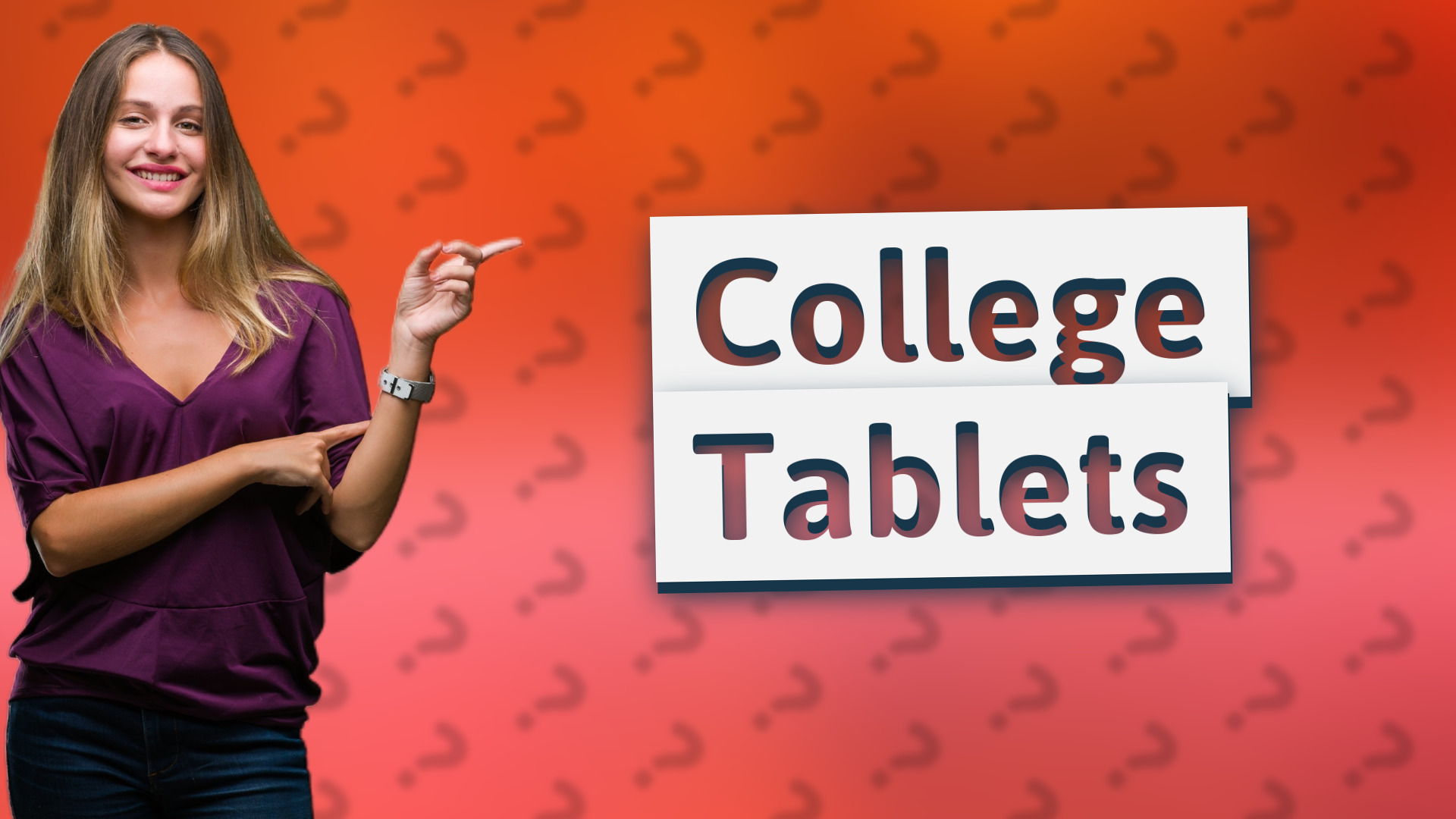 College Tablets