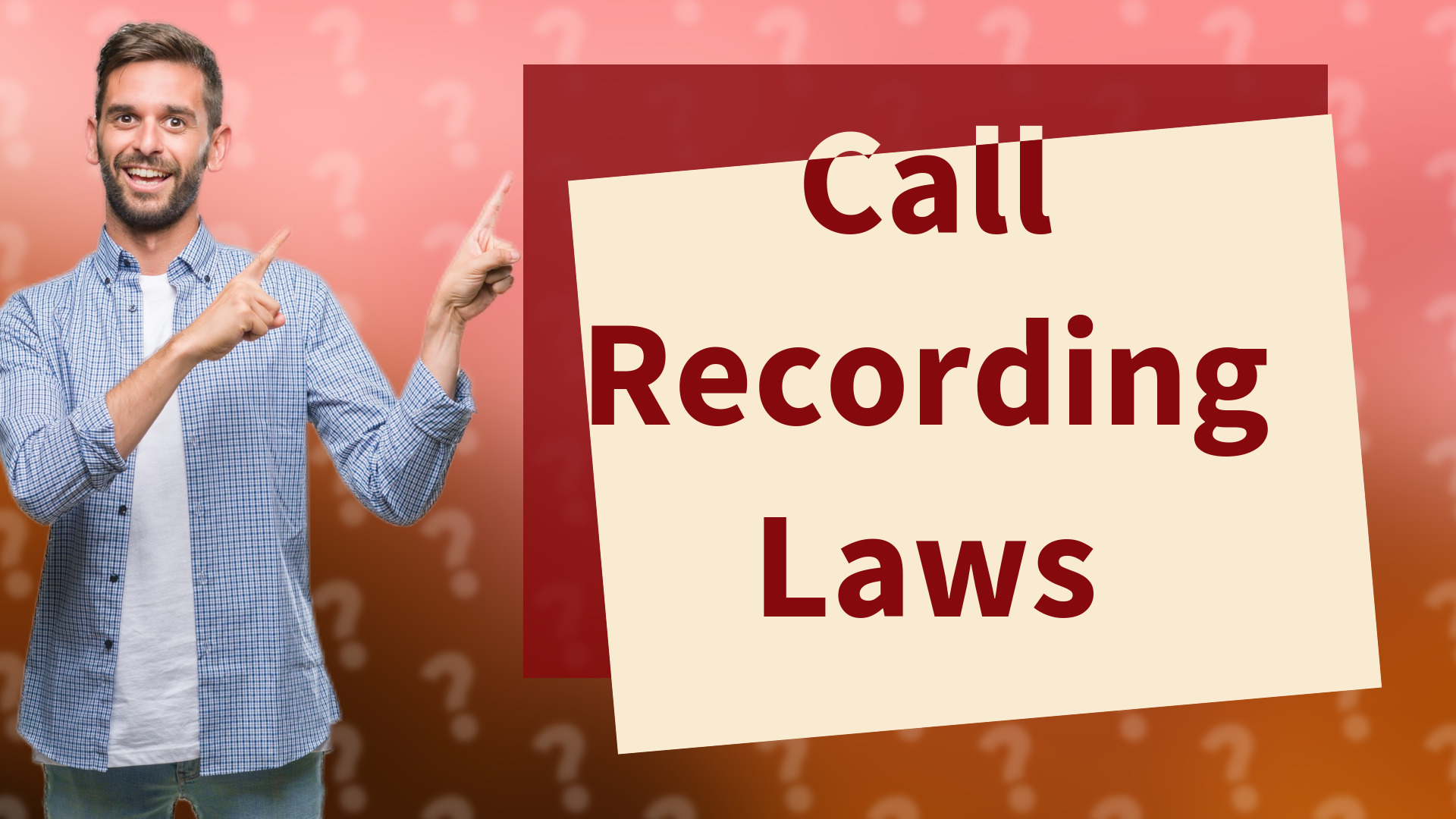 Call Recording Laws