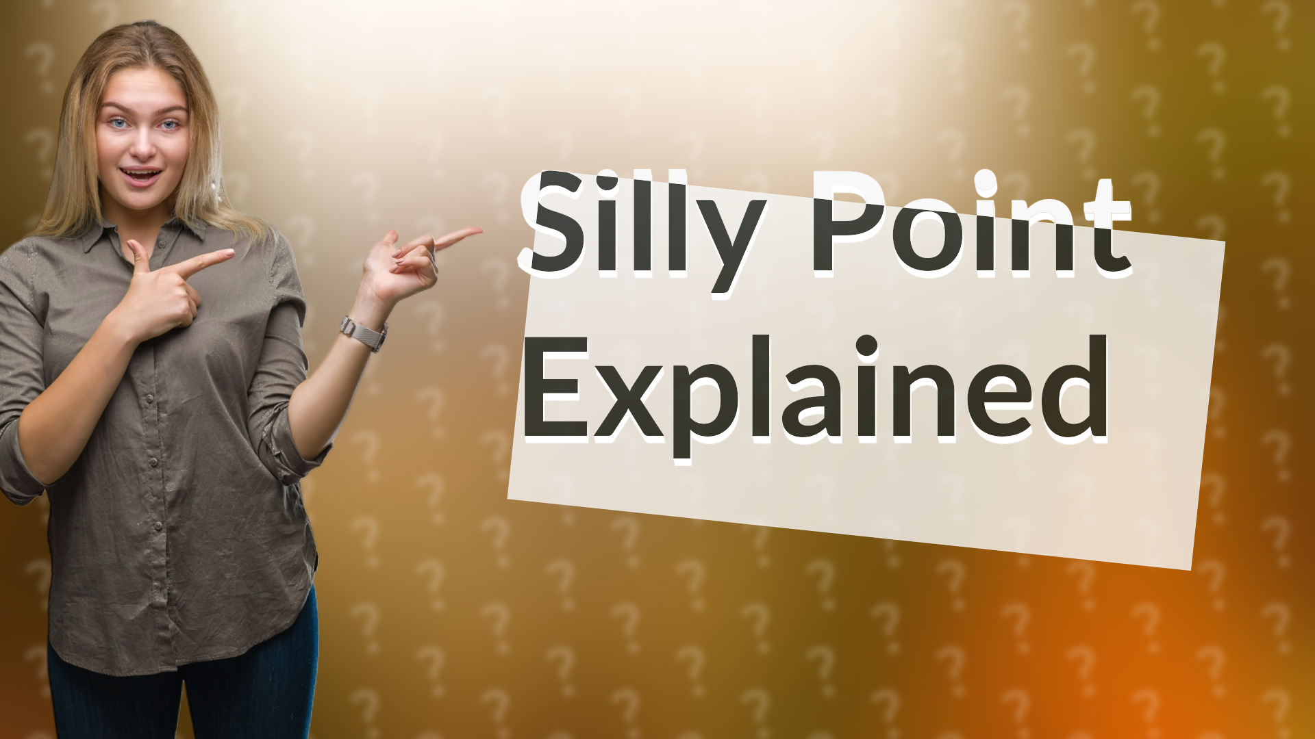 Silly Point Explained