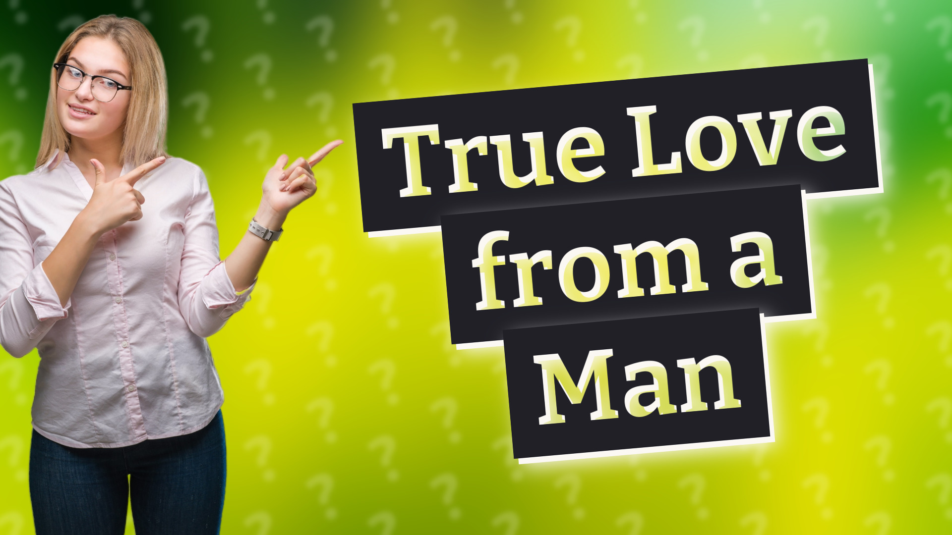 True Love from a Man