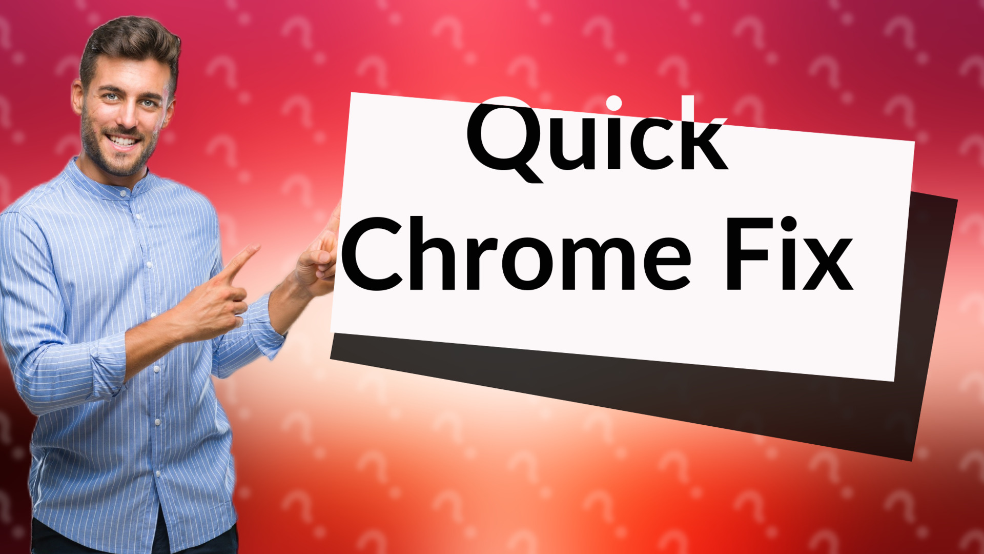 Quick Chrome Fix