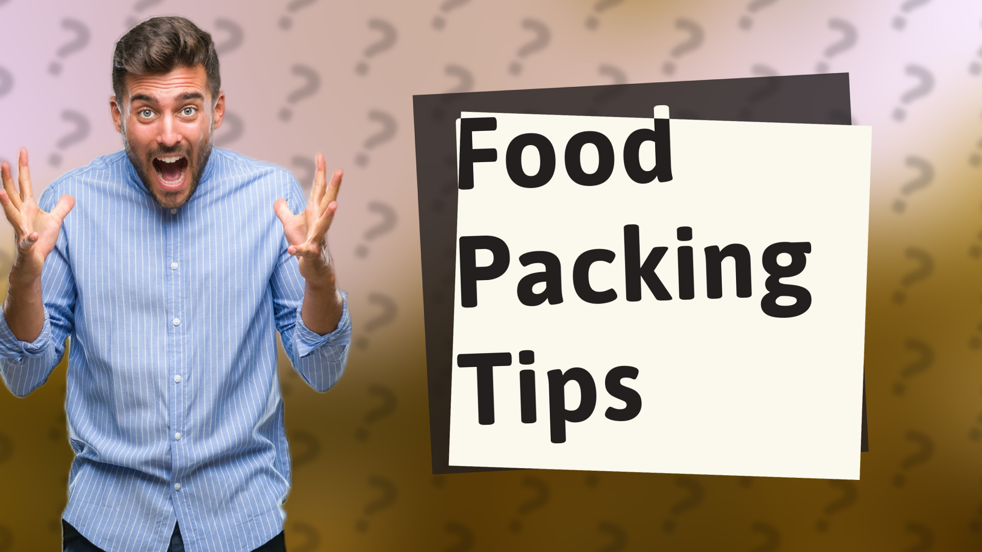 Food Packing Tips