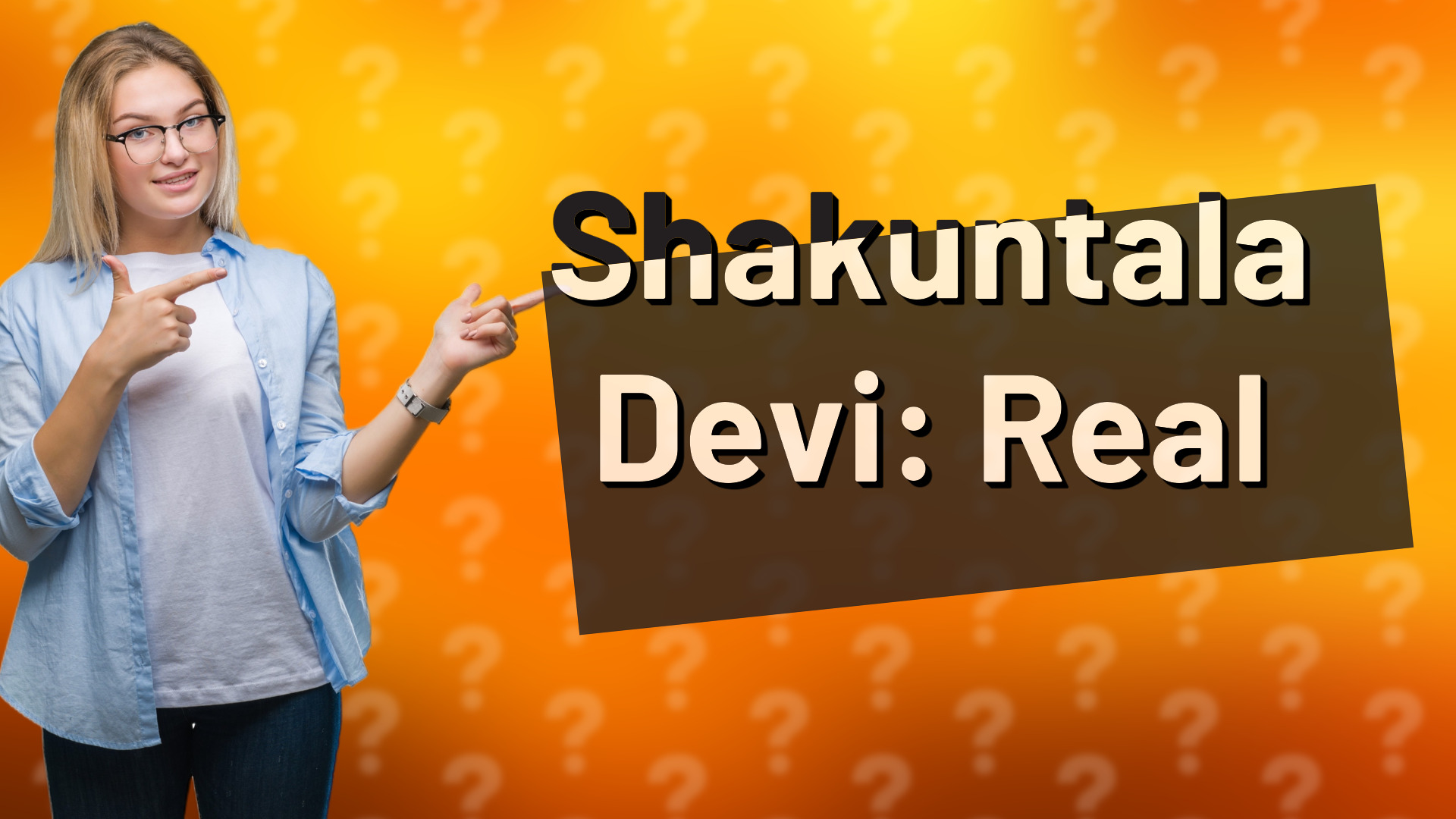 Shakuntala Devi: Real
