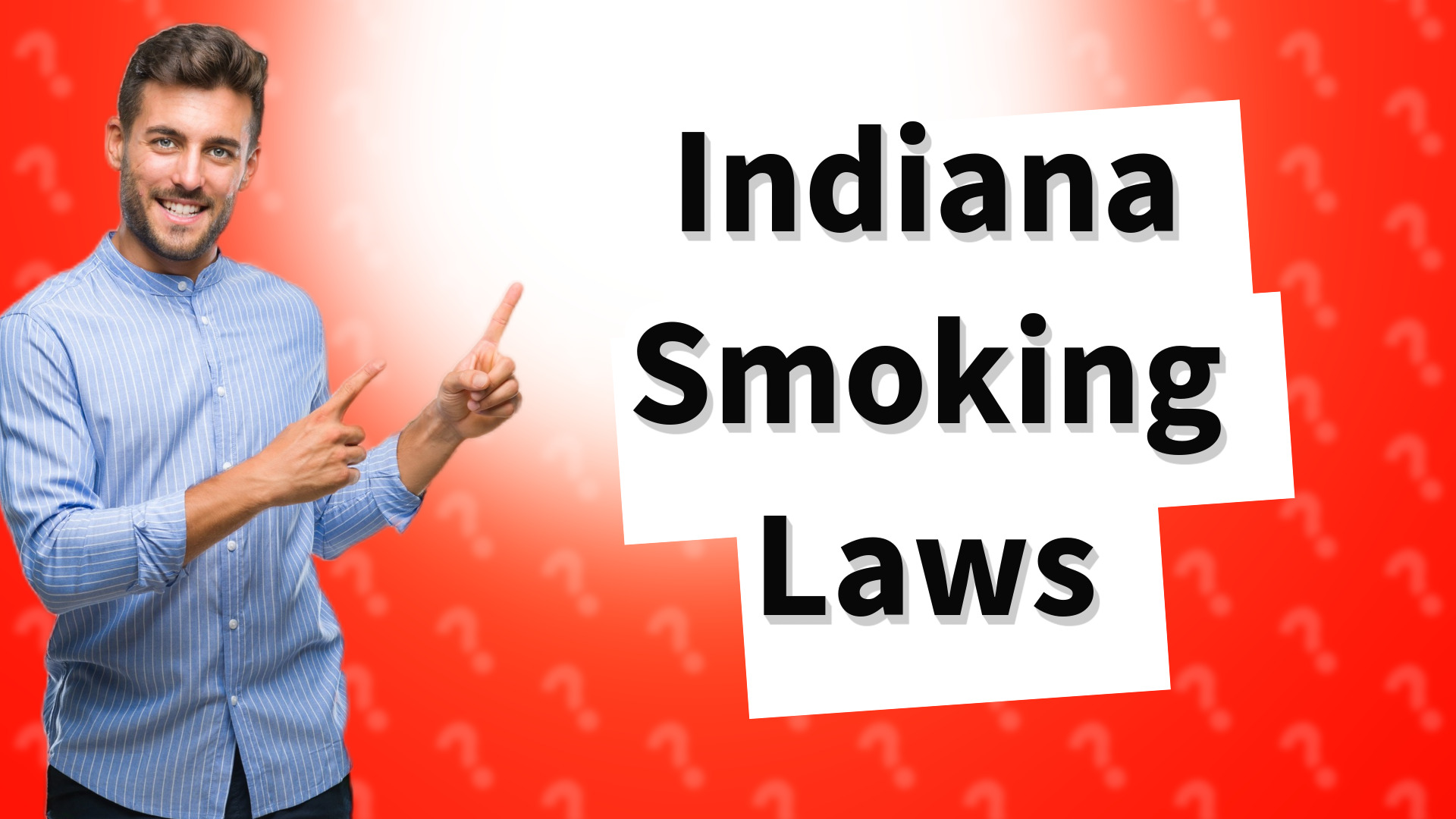 Indiana Smoking Laws