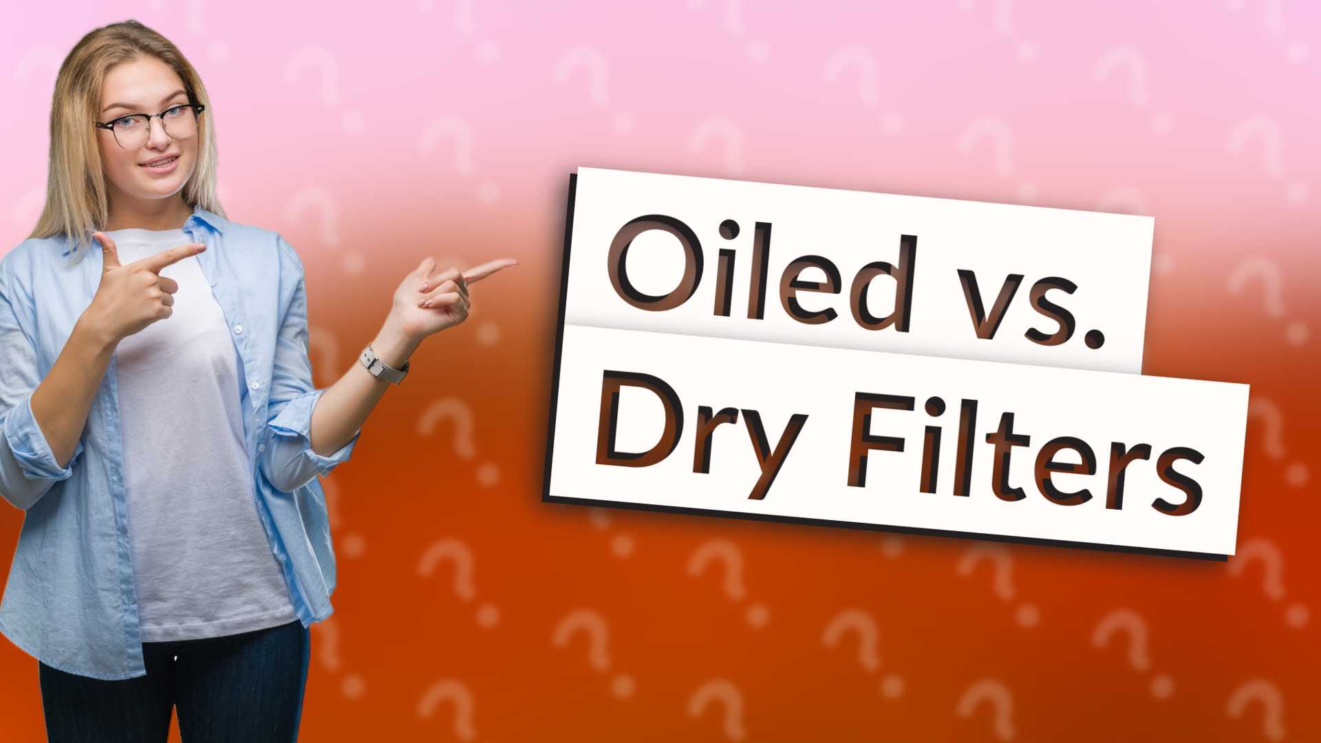 Oiled vs. Dry Filters