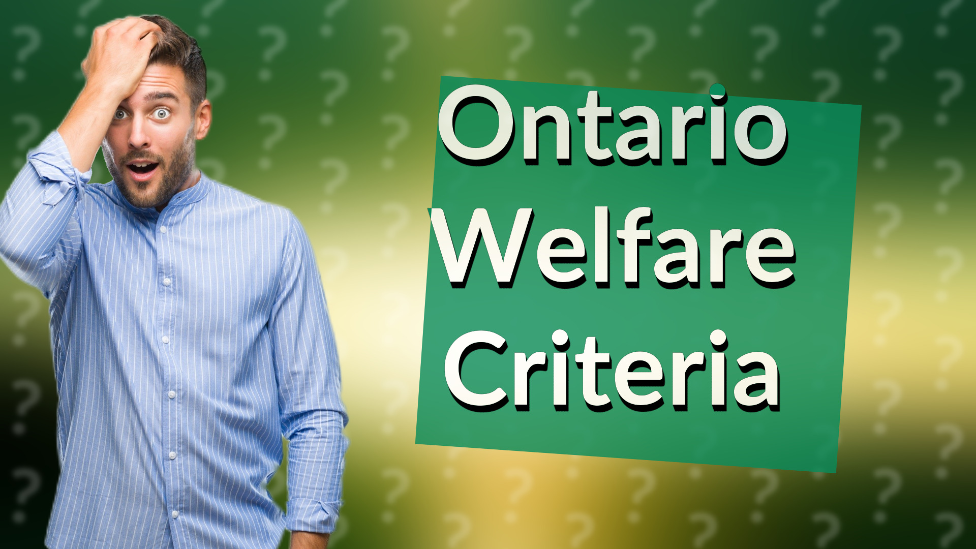 Ontario Welfare Criteria