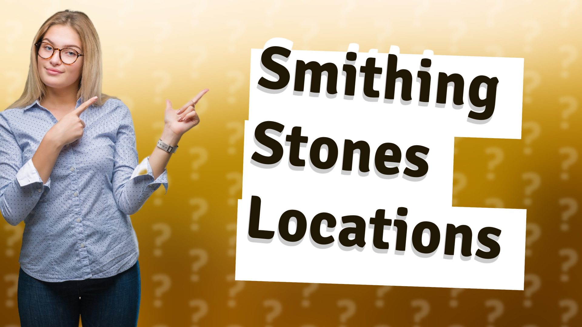 Smithing Stones Locations