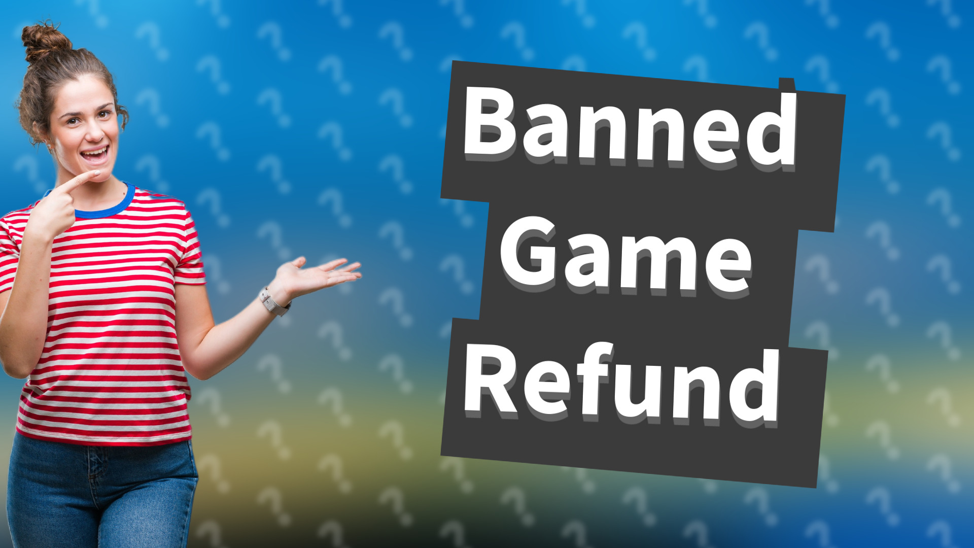 Banned Game Refund