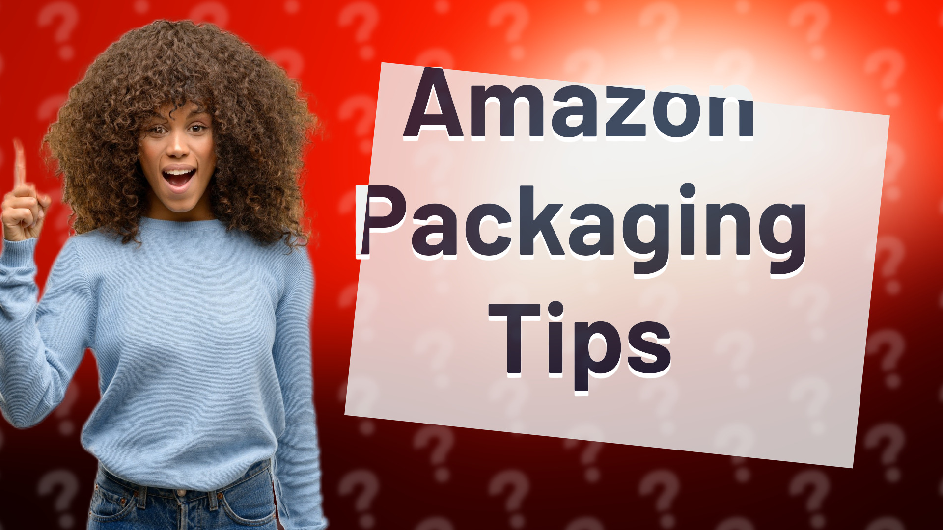 Amazon Packaging Tips