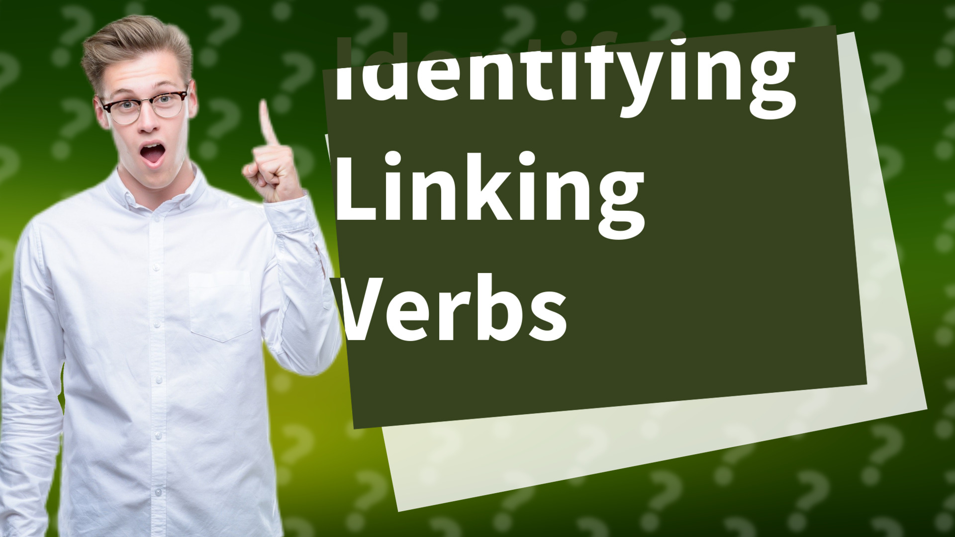 Identifying Linking Verbs