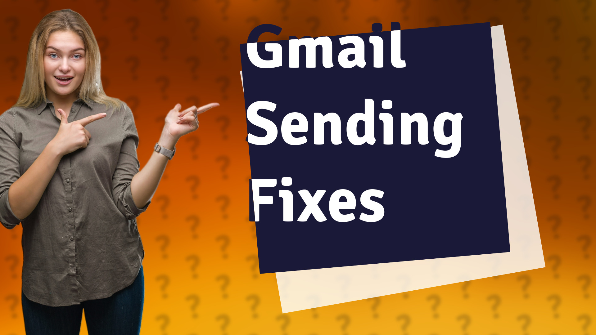 Gmail Sending Fixes
