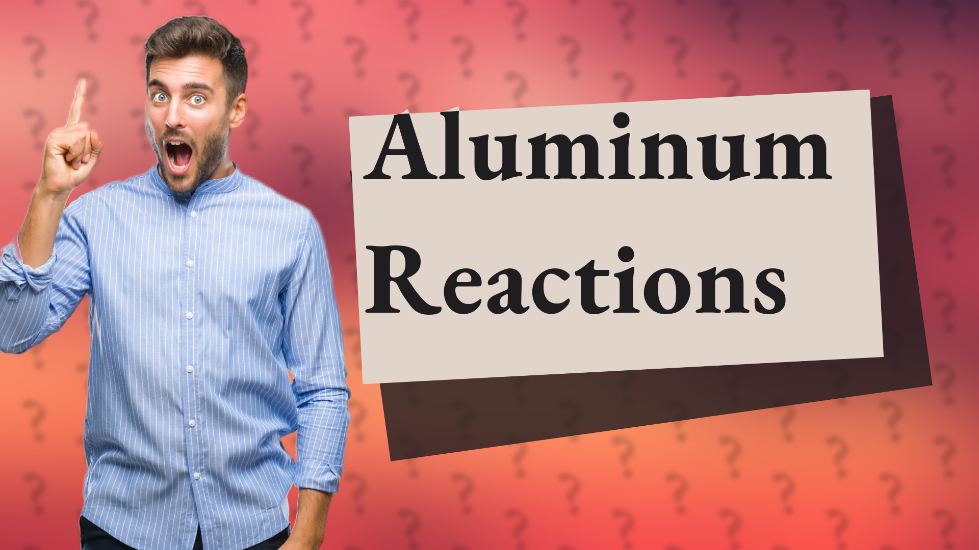 Aluminum Reactions