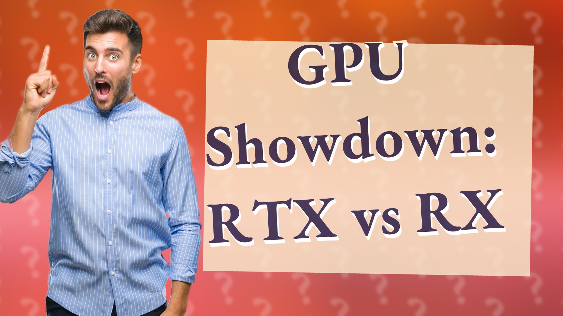 GPU Showdown: RTX vs RX