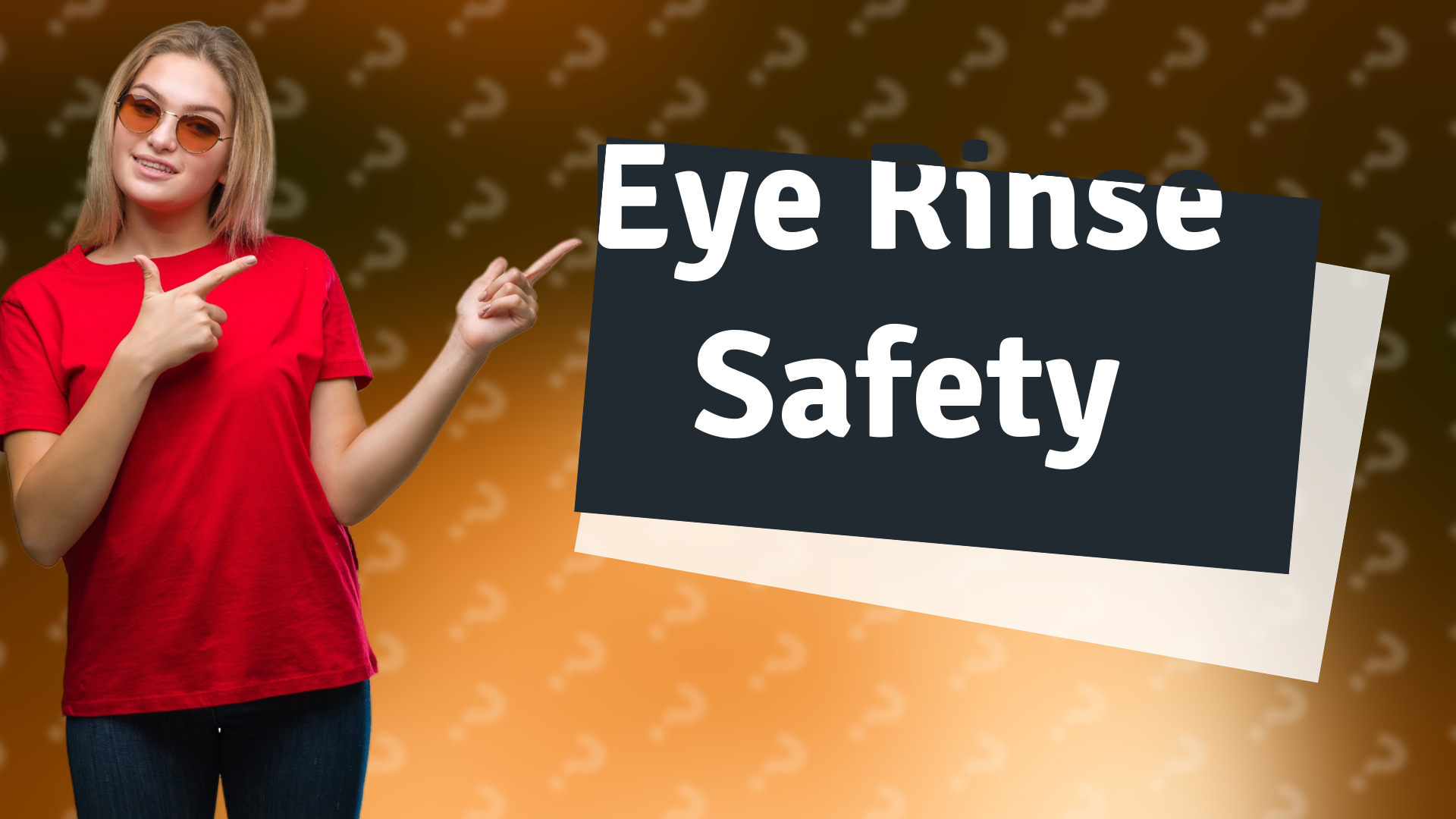 Eye Rinse Safety