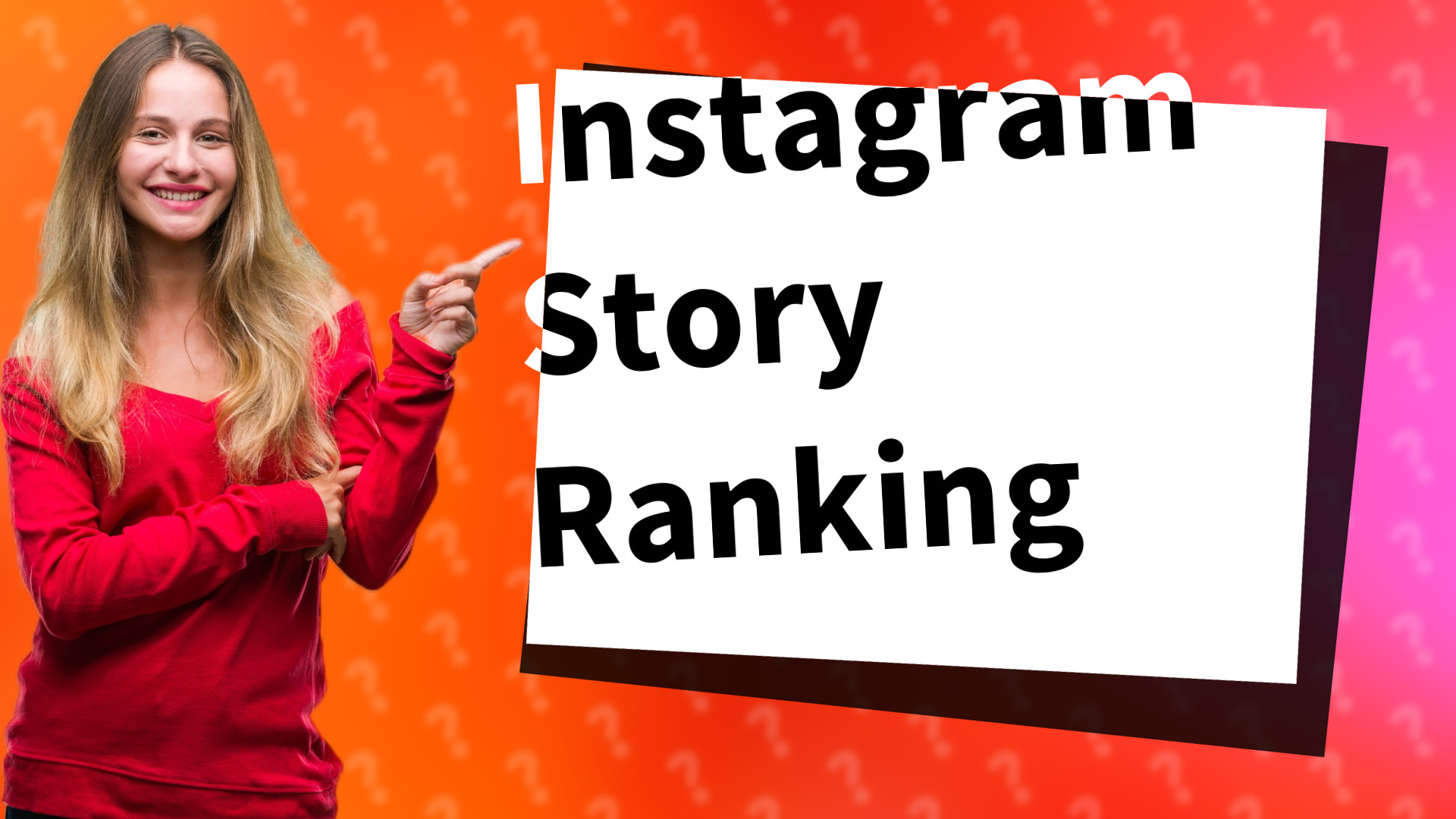 Instagram Story Ranking