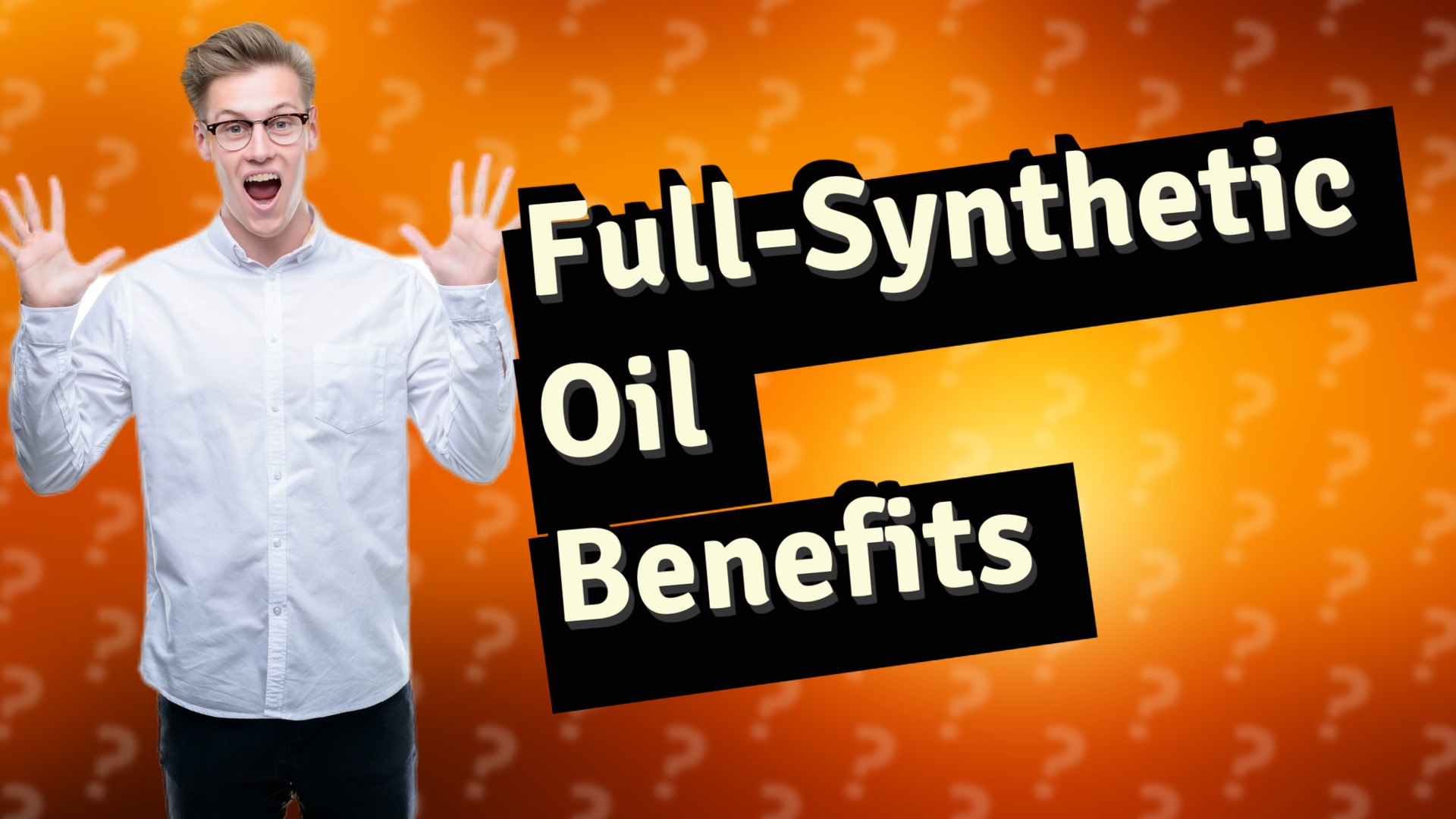 Full-Synthetic Oil Benefits