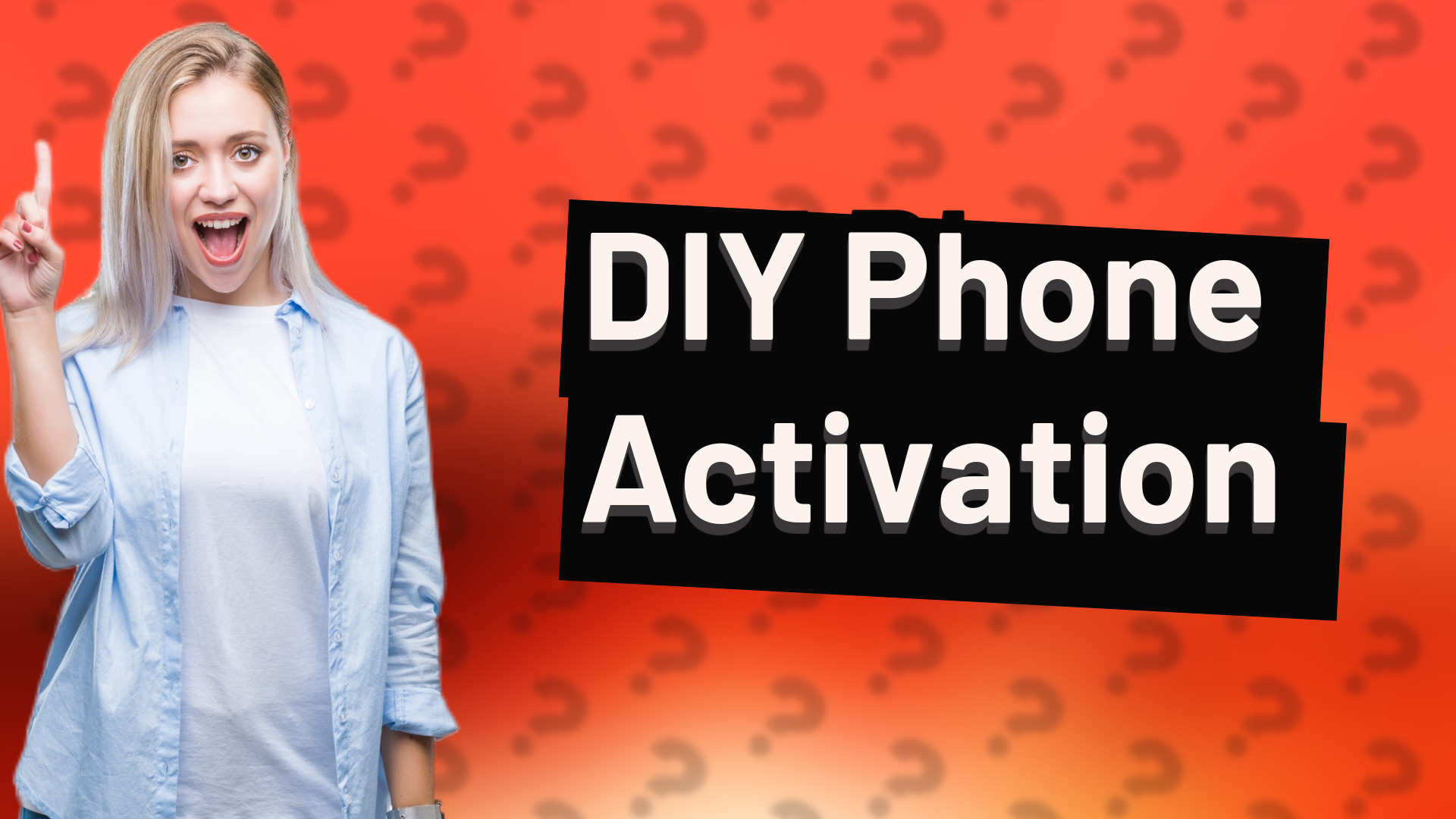 DIY Phone Activation