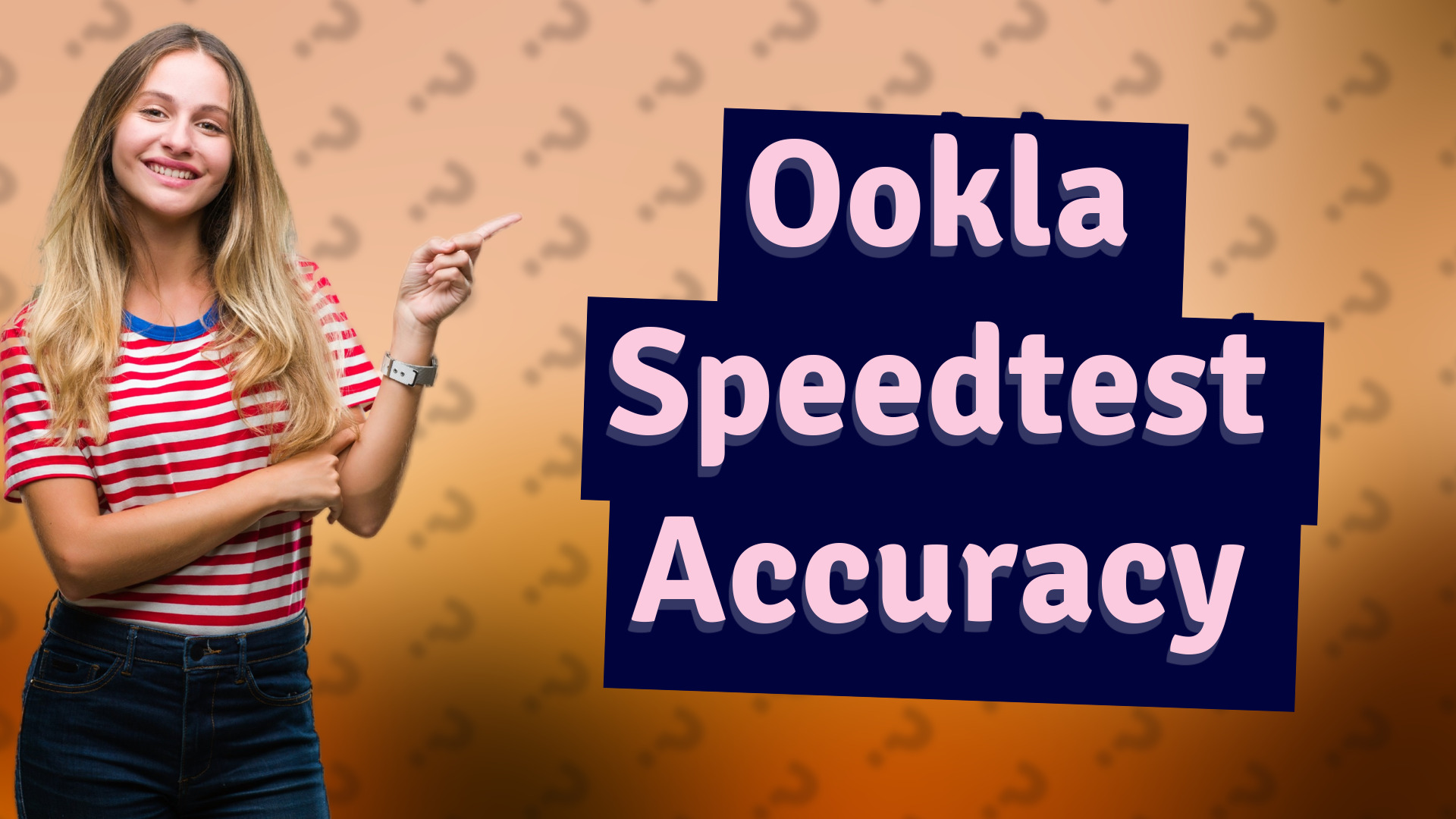 Ookla Speedtest Accuracy