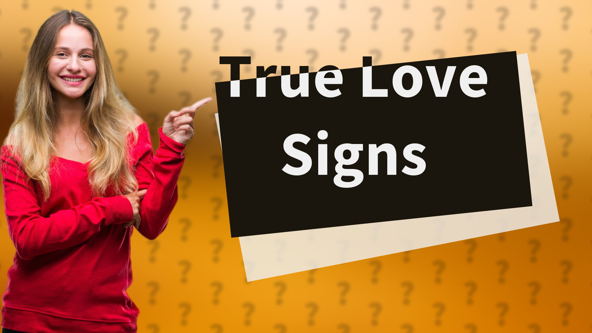 True Love Signs