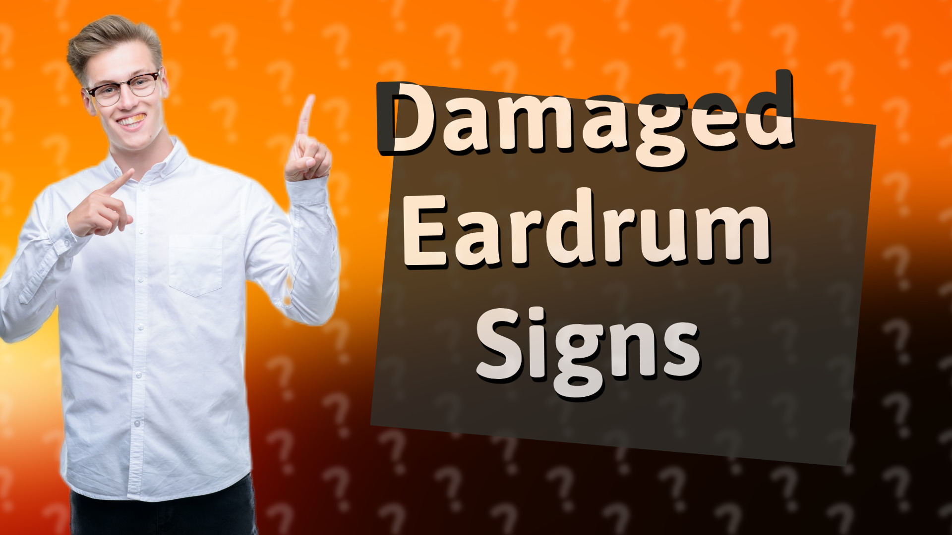 Damaged Eardrum Signs