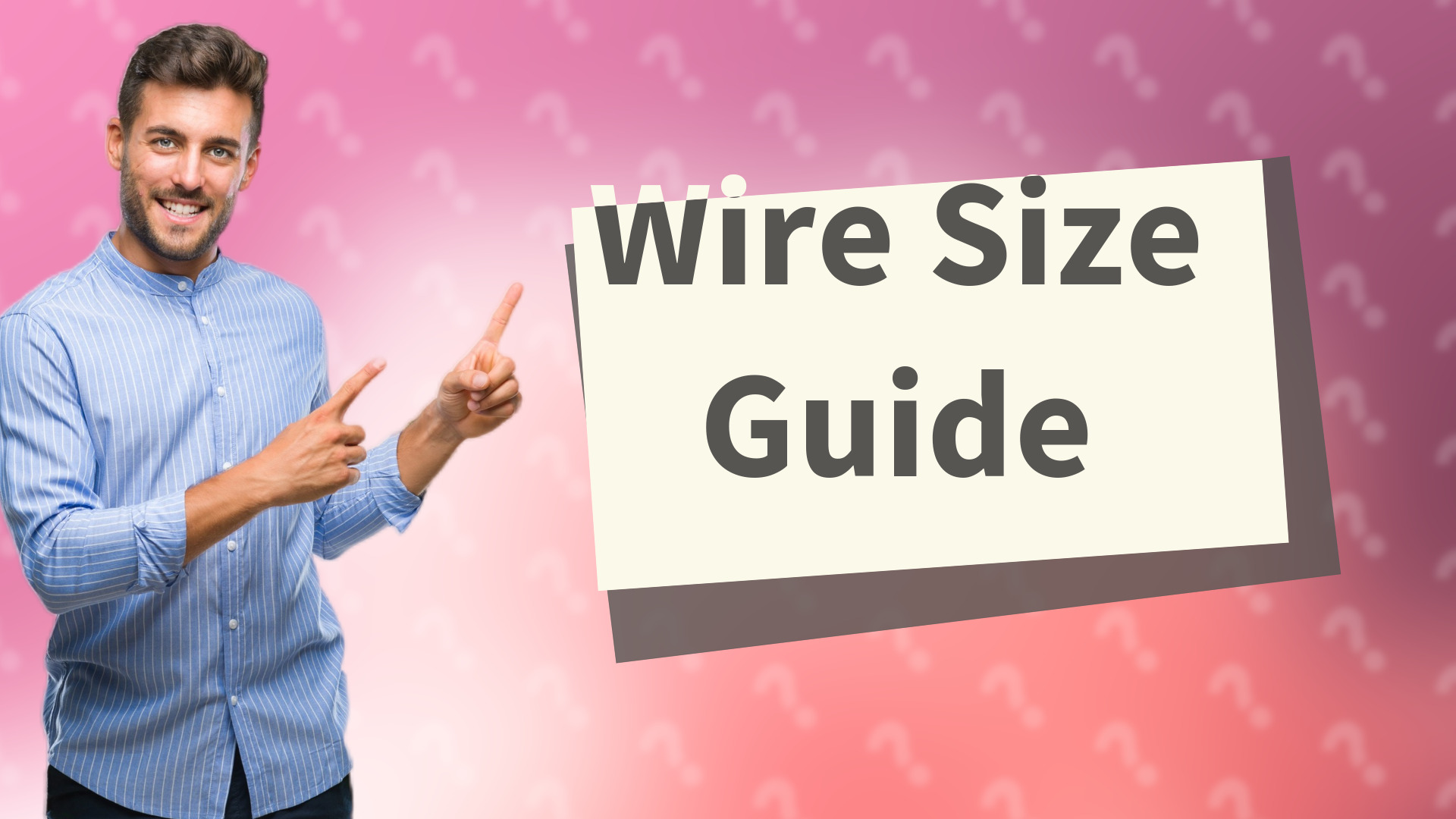 Wire Size Guide