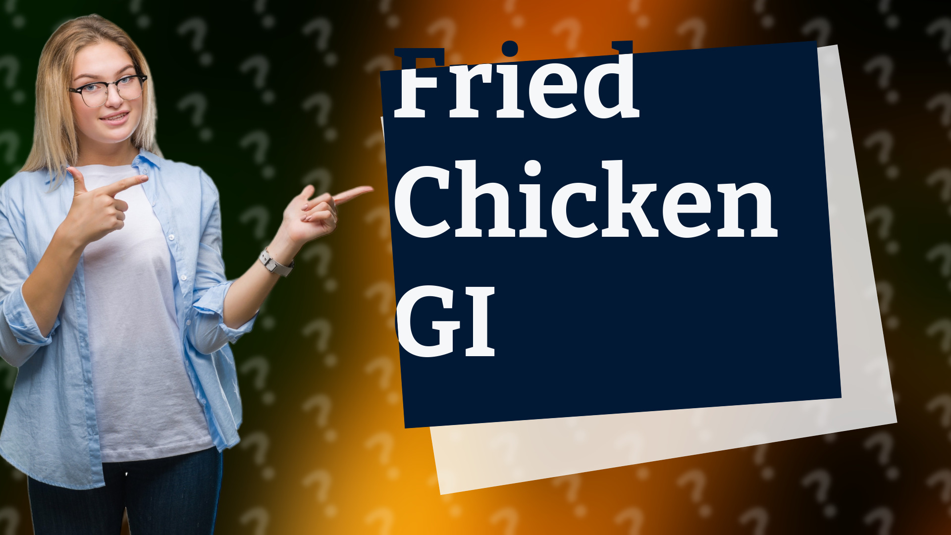 Fried Chicken GI