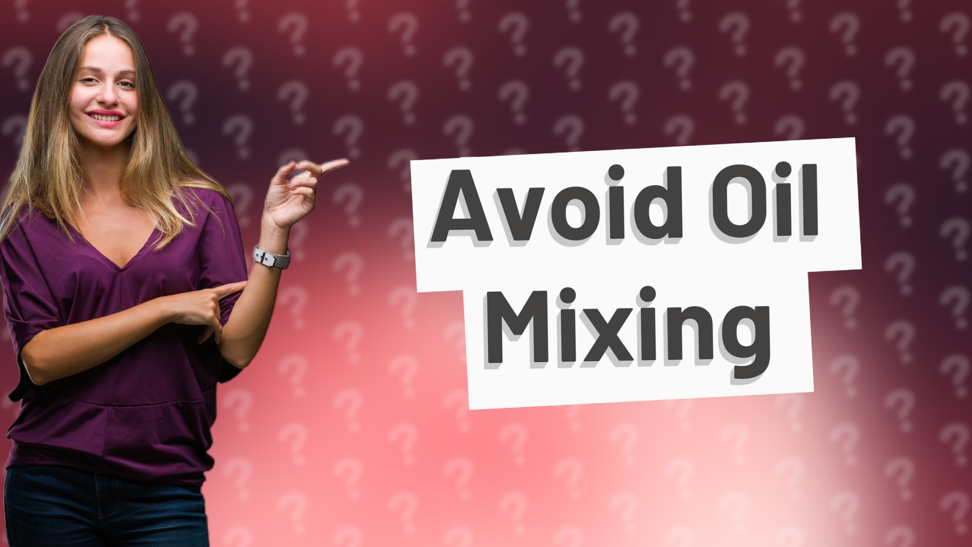 Avoid Oil Mixing