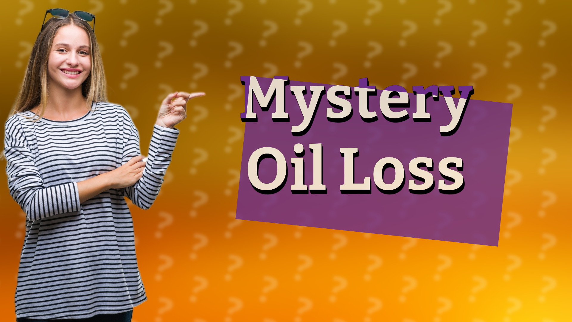 Mystery Oil Loss
