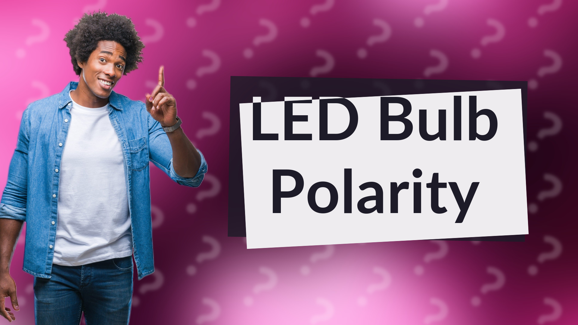 LED Bulb Polarity