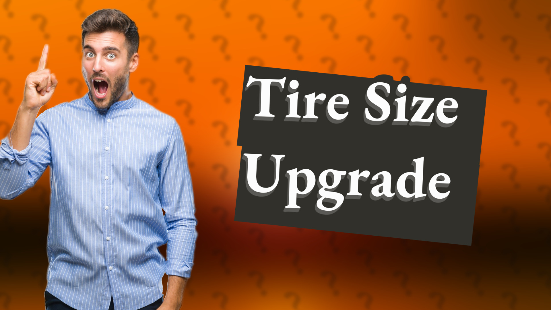 Tire Size Upgrade
