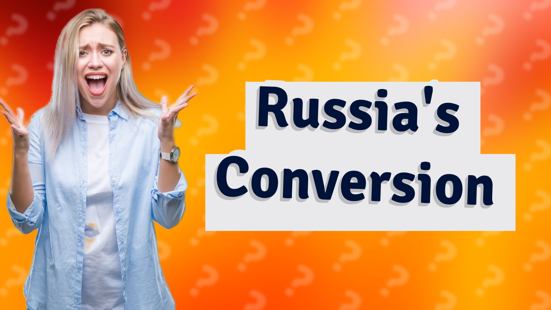 Russia's Conversion