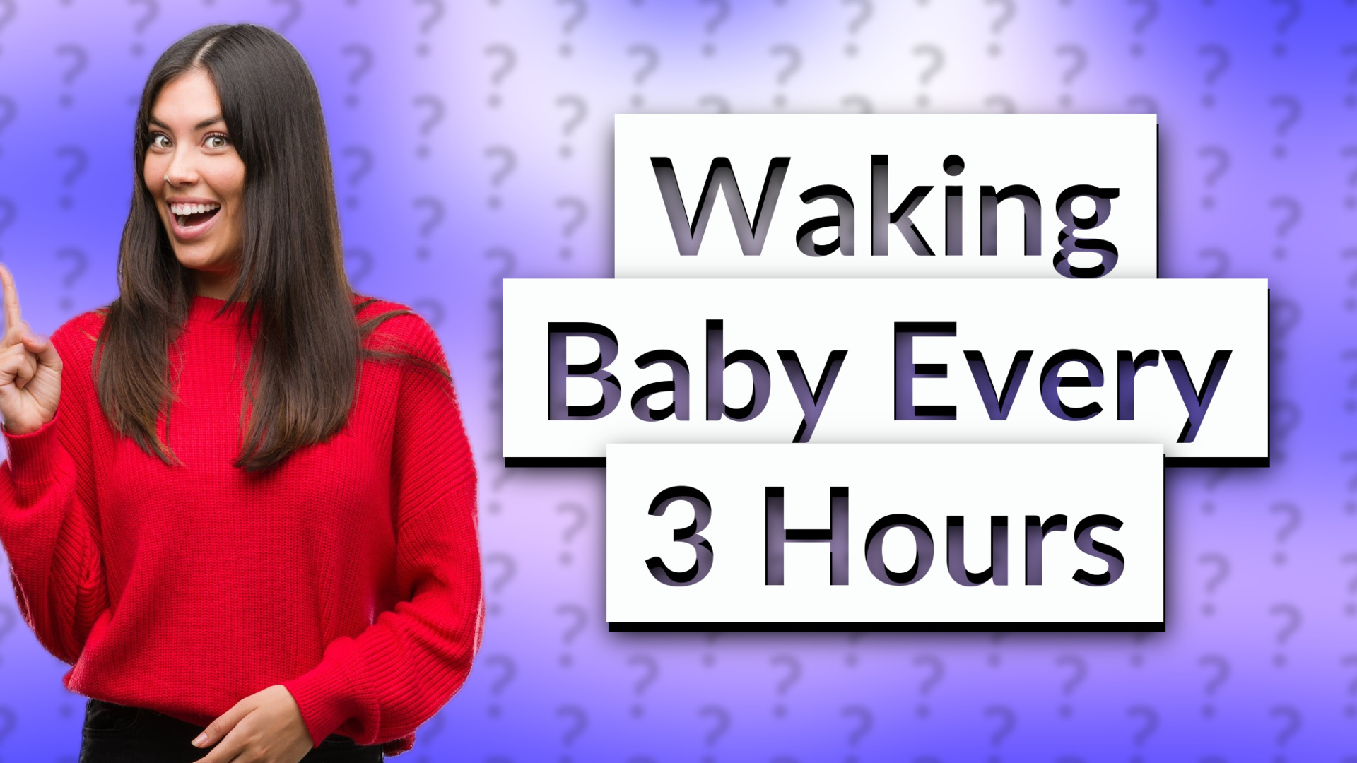 Waking Baby Every 3 Hours