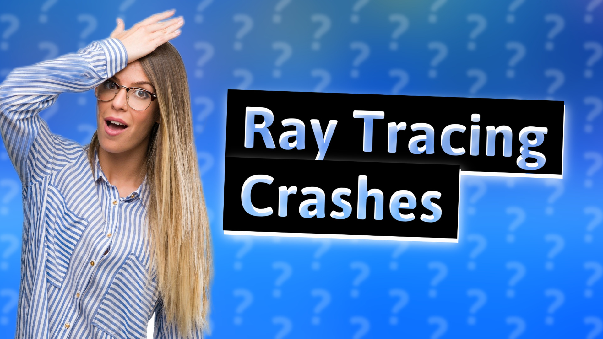 Ray Tracing Crashes