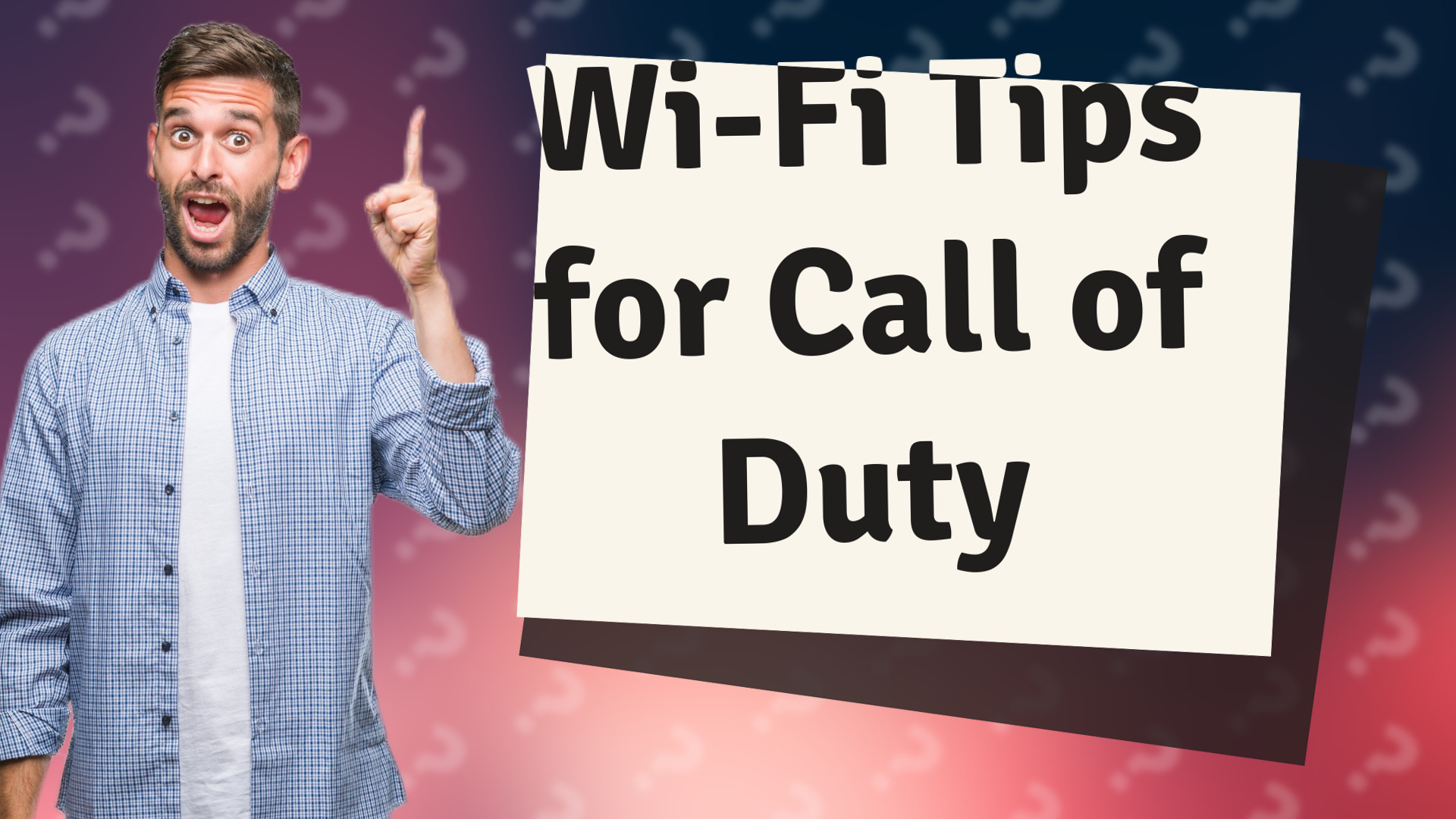 Wi-Fi Tips for Call of Duty