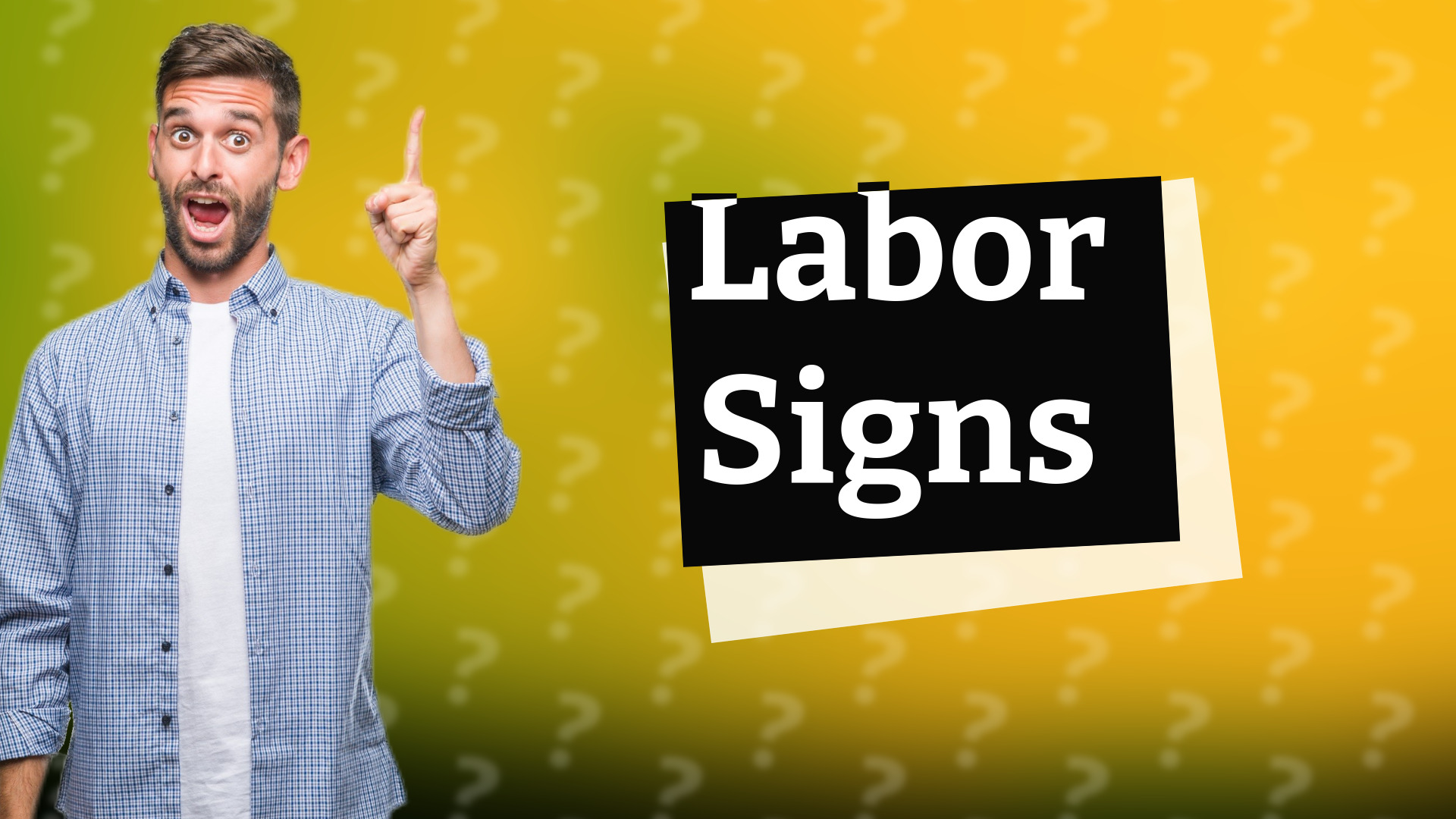 Labor Signs